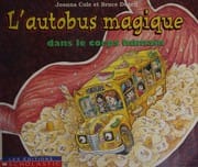 L'autobus magique dans le corps humain