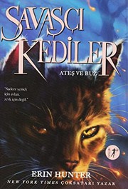 Savasci Kediler-Ates ve Buz
