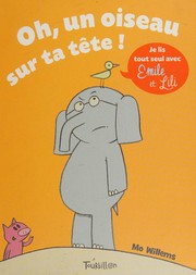 Oh, un oiseau sur ta tête!