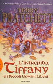 L'intrepida Tiffany e i piccoli uomini liberi