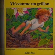 Vif Comme UN Grillon/Quick As a Cricket (Language - French - Child's Play Library)