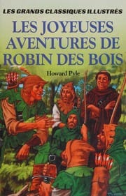 Les joyeuses aventures de Robin des Bois