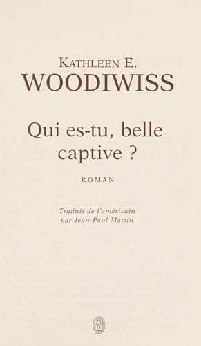 Qui es-tu, belle captive?