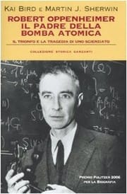 Robert Oppenheimer, il padre della bomba atomica