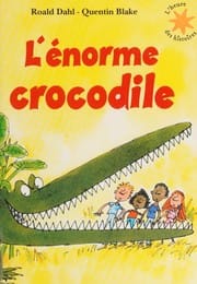 L'énorme crocodile