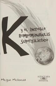 Stink y el increíble rompemandíbulas supergaláctico