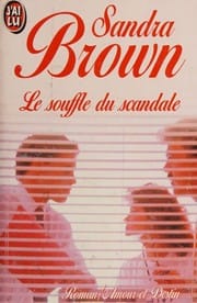 Le souffle du scandale
