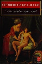 Les liaisons dangereuses