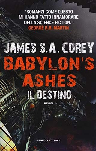 Babylon's Ashes. Il destino
