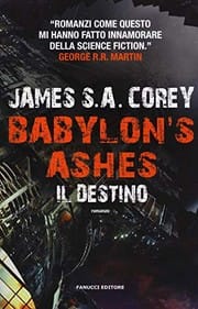 Babylon's Ashes. Il destino