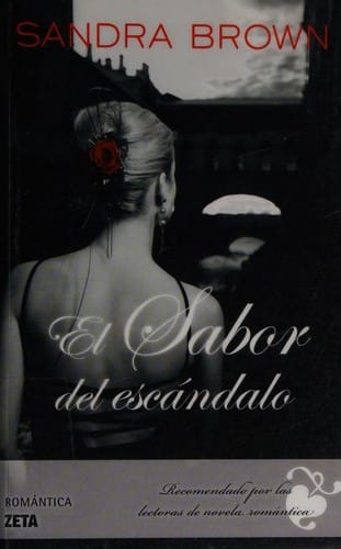 El sabor del escándalo