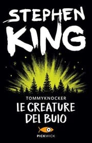Le creature del buio-Tommyknockers