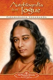 Autobiografia de um Iogue/Autobiography of a Yogi