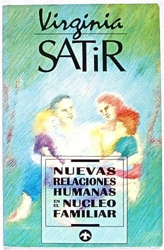 Nuevas Relaciones Humanas En El Nucleo Familiar