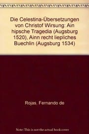 Die Celestina-Übersetzungen von Christof Wirsung