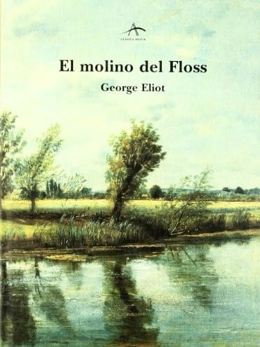 El Molino Del Floss / the Mill on the Floss (Clasica Maior)