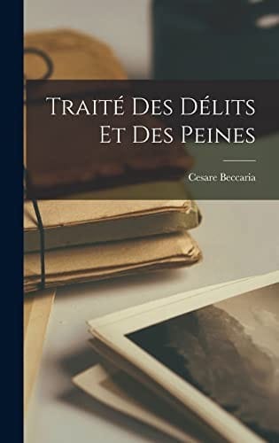 Traité des délits et des Peines
