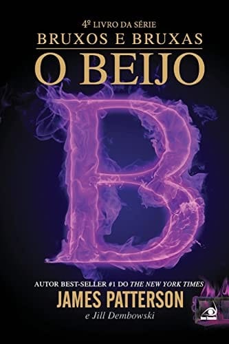 O Beijo - Serie Bruxos e Bruxas - Vol. 4 (Em Portugues do Brasil)