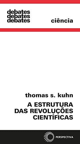 A Estrutura das Revoluções Científicas