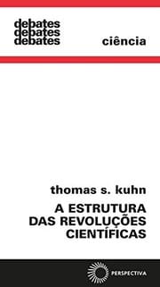A Estrutura das Revoluções Científicas