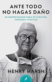 Ante Todo No Hagas Daño / Do No Harm