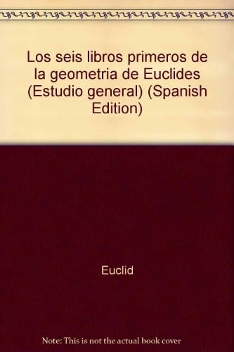 Los seis libros primeros de la geometría de Euclides