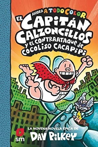 El Capitán Calzoncillos y el contraataque de Cocoliso Cacapipi