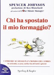 Chi ha spostato il mio formaggio?