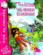 Tea sisters in pericolo!