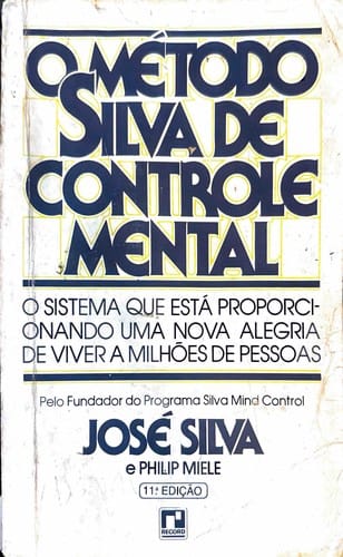 O método Silva de controle mental
