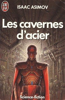 Les cavernes d'acier