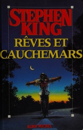 Rêves et cauchemars
