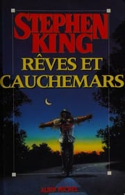 Rêves et cauchemars
