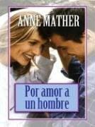 Por amor a un hombre