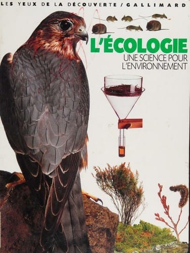 L'écologie, une science pour l'environnement