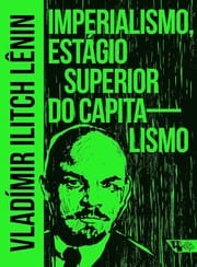 Imperialismo, estágio superior do capitalismo