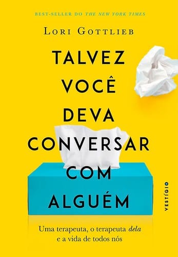 Talvez você deva conversar com alguém