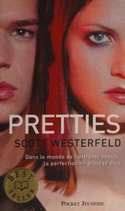 Uglies - tome 2 Pretties