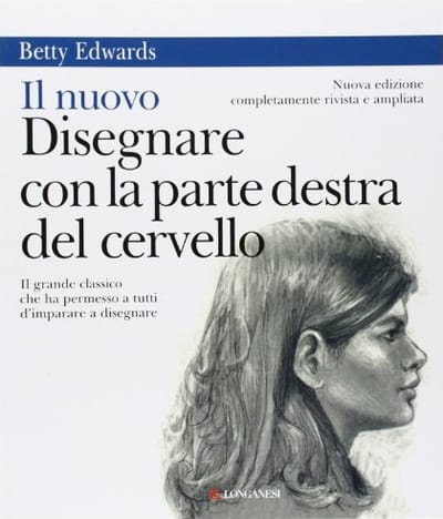 Il nuovo disegnare con la parte destra del cervello
