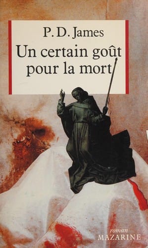 Un certain goût pour la mort