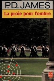 La proie pour l'ombre