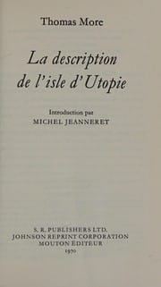 La description de l'isle d'Utopie.