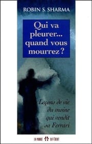 Qui Va Pleurer - Quand Vous Mourrez?
