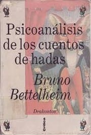 Psicoanálisis de los cuentos de hadas