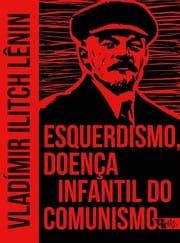 Esquerdismo, Doença Infantil do Comunismo