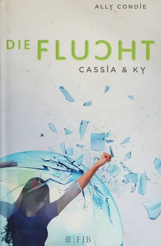 Cassia & Ky 02. Die Flucht