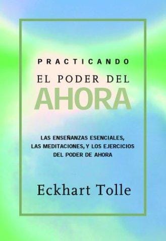 Practicando el poder de ahora