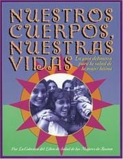 Nuestros Cuerpos, Nuestras Vidas