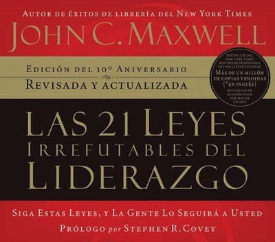 Las 21 leyes irrefutables del liderazgo