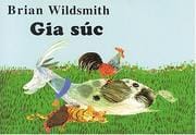 Gia Suc Brian Wildsmith's Farm Animals (Vietnamese edition)